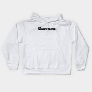 Dogfather Kids Hoodie